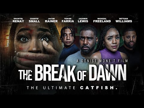 The Break of Dawn | Ultimate Catfish | Full, Free Movie | Thriller