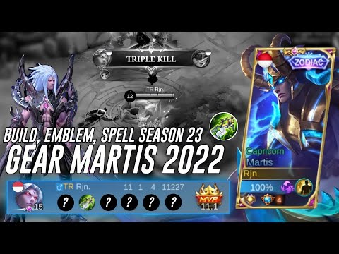 GEAR MARTIS TERSAKIT & TERBARU 2022 SEASON 23 (BUILD, EMBLEM) | TOP GLOBAL MARTIS 3000 MATCH - MLBB