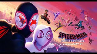 Columbia Pictures Spider-Man: Across the Spider-Verse - Final Trailer