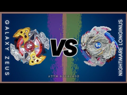 GALAXY ZEUS.4M.Pl vs NIGHTMARE LONGINUS.Ds| ON REAL LIFE BEYBLADE STADIUM