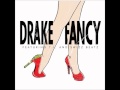 Fancy Remix Drake Ft. Mary J. Blige, T.I. & Swizz Beatz.