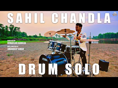 Himanshu Kanojia Drum Solo | Instrumental Video | Sahil Chandla | Himanshu Kanojia