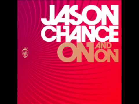 Jason Chance   On And On