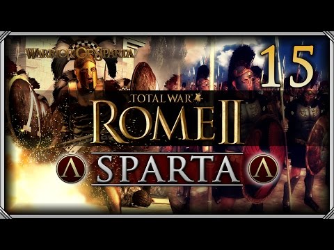 Total War Rome II: Sparta Campaign #15 - Getae out of Here!