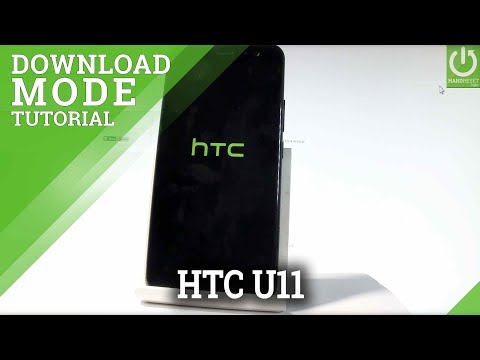 How to Boot Download Mode in HTC U11