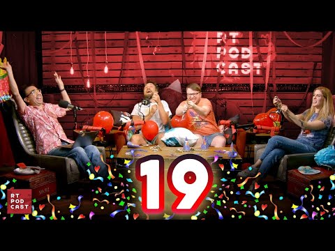 Our 19th Anniversary! - Ep. 694 - RT Podcast