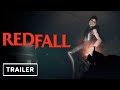 Redfall - Extended Gameplay Trailer | Xbox & Bethesda Showcase 2022