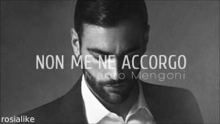 Non Me Ne Accorgo - Marco Mengoni #prontoacorrere (audio)