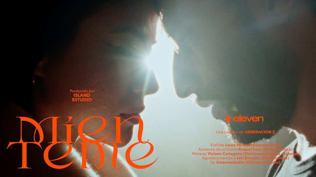 Miénteme – Generación Z ( Video Oficial )