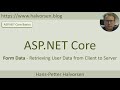 ASP NET Core Forms Data Retrieving User Data From Client To Server