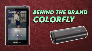 Behind the Brand: Colorfly