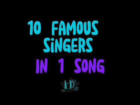 Top famous singers in one song