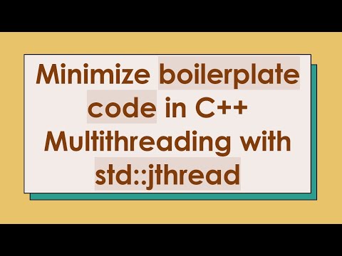 Minimize boilerplate code in C++ Multithreading with std::jthread