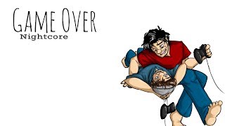 GAME OVER | Nightcore ~Request~