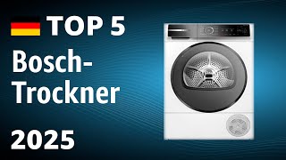 TOP—5. Beste Bosch-Trockner. Test & Vergleich 2025