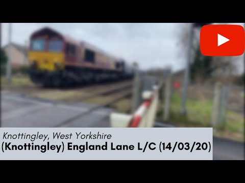 (Knottingley) England Lane L/C (14/03/20)