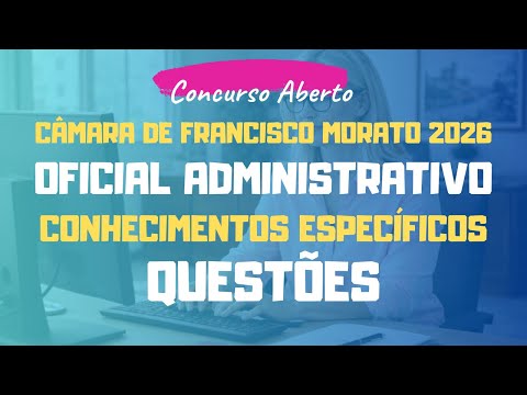 Administrative Officer - City Council of Francisco Morato - SP 2026 | Specific Knowledge - Questions