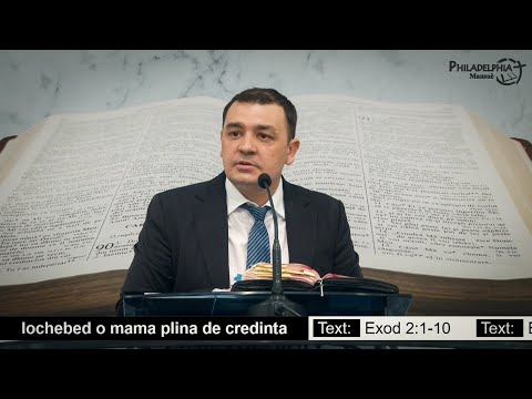 Cătălin Vintea || Iochebed, o mama plină de credință