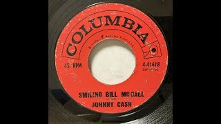 Johnny Cash - Smiling Bill Mccall（1960）