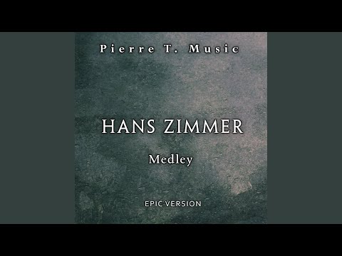 Hans Zimmer Medley