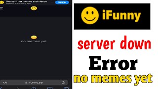 iFunny servers down || Why is iFunny not working || missing installation info