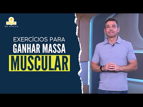Os melhores exercícios para ganhar MASSA MUSCULAR | MARCIO ATALLA