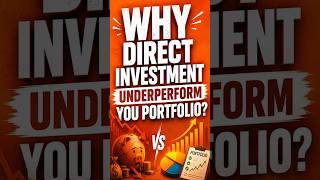 Why direct investment underperform you Portfolio ?