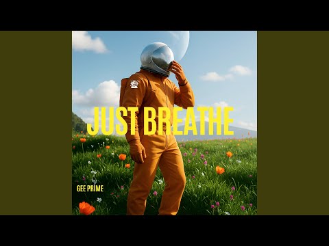 Just Breathe