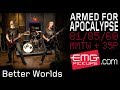 Armed for Apocalypse performs Better Worlds live ...