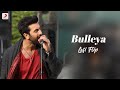 Bulleya Lofi Flip | Pritam | Amit Mishra | Kedrock | SD Style