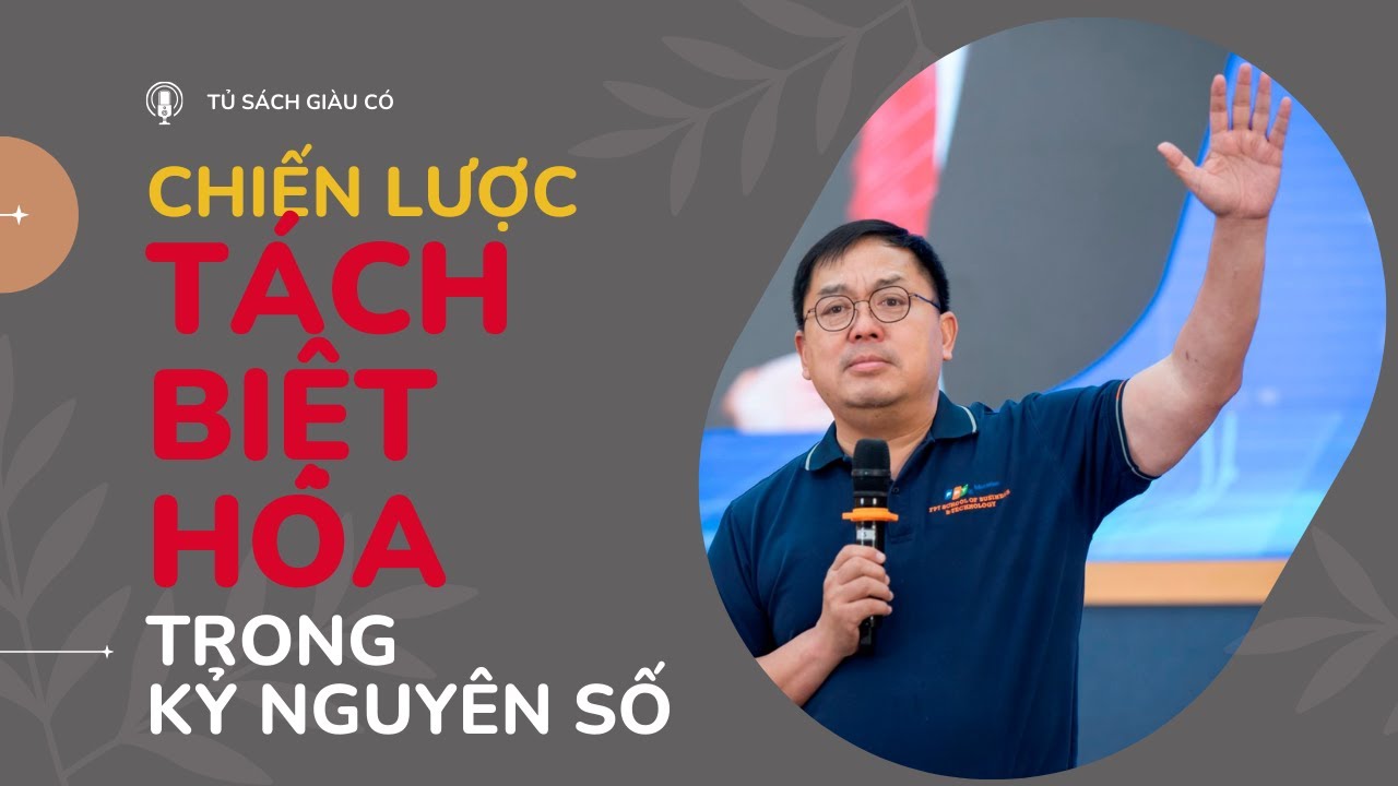 ÀM THẾ NÀO ĐỂ TỒN TẠI VÀ PHÁT TRIỂN TRONG KỶ NGUYÊN SỐ, Hoàng Nam Tiến