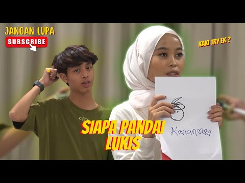 AIEMAN LAYAN IRAH TAK ? - SIAPA PALING POWER MELUKIS ?