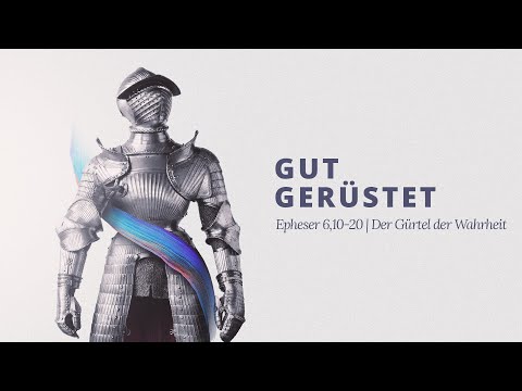 The Belt of Truth I Part 1: well-equipped - Live-stream service