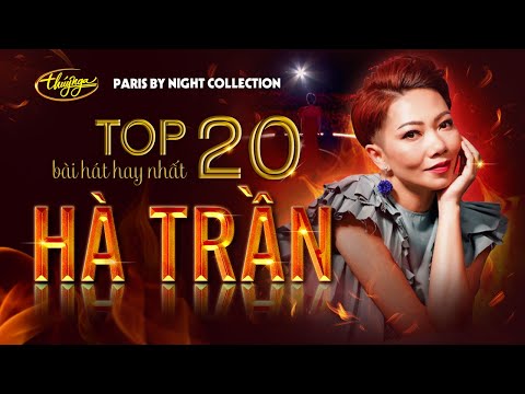 Hà Trần - Top 20 Bài Hát from Paris By Night