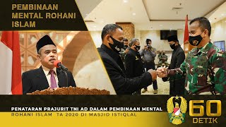 Download lagu Penataran Prajurit TNI AD dalam Pembinaan Mental Rohani Islam TA 2020 di Masjid Istiqlal⁣ mp3