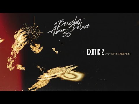 Berechet - Exotic 2 feat. Stolearenco (Official Visualizer)