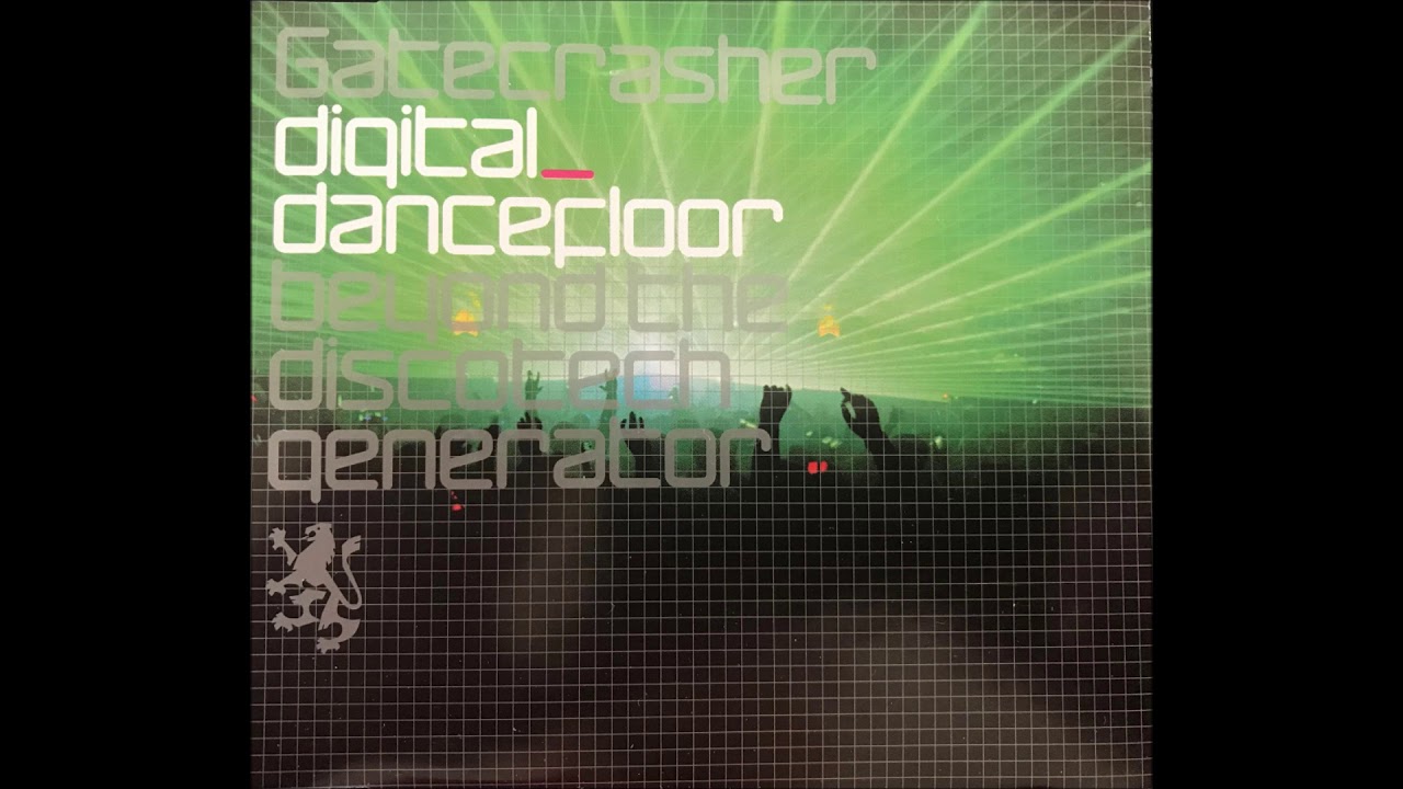 Gatecrasher Digital Dancefloor CD1(Full Album)