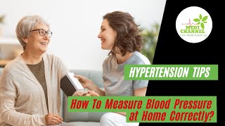 Hypertension Tips - How To Measure Blood Pressure at Home Correctly?