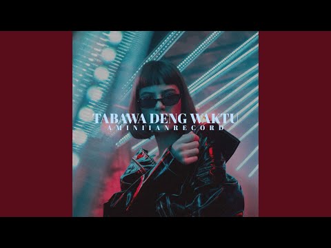 TABAWA DENG WAKTU