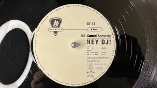 Sound Security – Hey DJ! (Maxi Mix) - Lautstark – Lautstark 005 (1998)