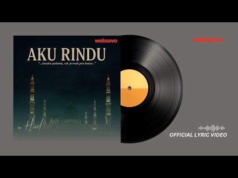 Aku Rindu (Official Lyric Video) • Hud