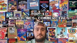 10 Worst NES Commercials!