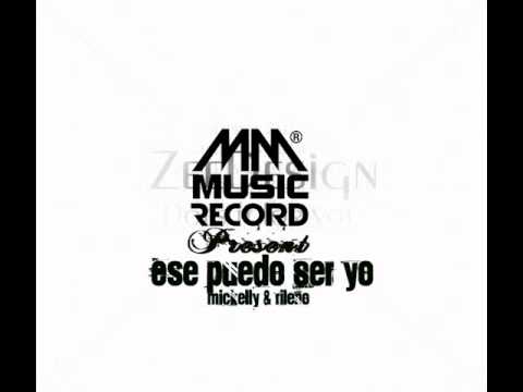 Mickelly & Rileno-Ese Puedo Ser Yo(Prod.Triangle).wmv