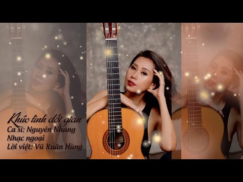 Thể hiện bởi Nguyên Nhung