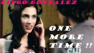 Jessica Lowndes ft Diego Gonzalez - One More Time Official Song