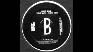 Severn Beach - Do The Vortex