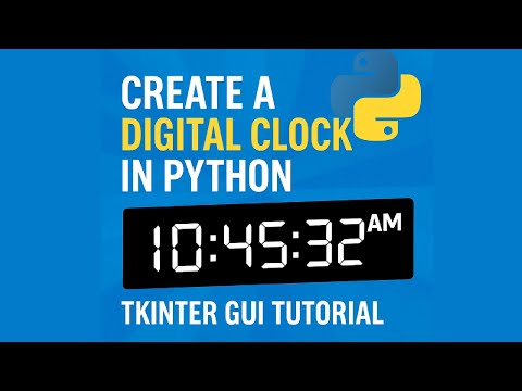 Creating A Digital Clock In Python Using Tkinter