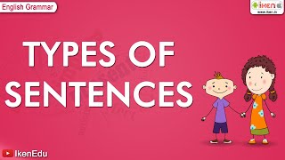 Types of Sentences | Class 5 English Grammar | iKen