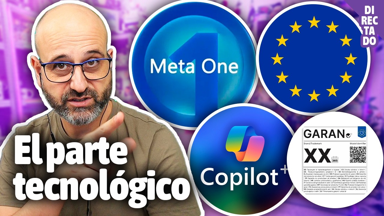 META ONE, PROHIBICIÓN DE CUENTAS PARA MENORES EN LA UE Y EL FIN A LOS COPILOT+ PC | La red de Mario