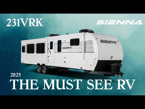 The 2025 MUST SEE RV | Sienna 231VRK